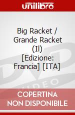 Big Racket / Grande Racket (Il) [Edizione: Francia] [ITA] dvd