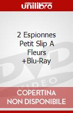 2 Espionnes Petit Slip A Fleurs +Blu-Ray dvd