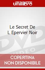 Le Secret De L Epervier Noir dvd