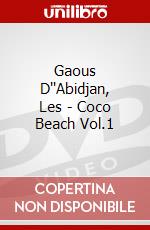 Gaous D''Abidjan, Les - Coco Beach Vol.1 dvd
