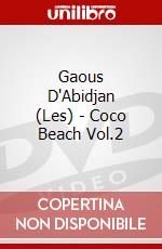 Gaous D'Abidjan (Les) - Coco Beach Vol.2 dvd