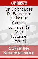 Un Violent Desir De Bonheur + 3 Films De Clement Schneider (2 Dvd) [Edizione: Francia] dvd