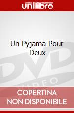 Un Pyjama Pour Deux dvd
