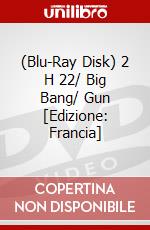 (Blu-Ray Disk) 2 H 22/ Big Bang/ Gun [Edizione: Francia] brd