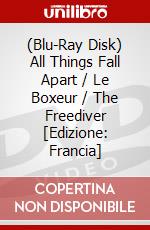 (Blu-Ray Disk) All Things Fall Apart / Le Boxeur / The Freediver [Edizione: Francia] brd
