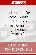 La Legende De Zorro - Zorro Est Arrive - Zorro Demasque [Edizione: Francia] dvd
