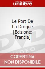 Le Port De La Drogue [Edizione: Francia] dvd