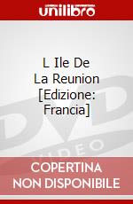 L Ile De La Reunion [Edizione: Francia] dvd