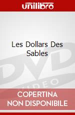 Les Dollars Des Sables dvd