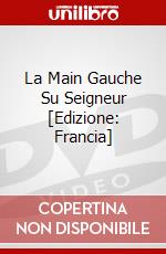 La Main Gauche Su Seigneur [Edizione: Francia] dvd