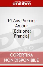 14 Ans Premier Amour [Edizione: Francia] dvd