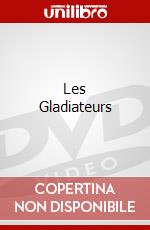 Les Gladiateurs dvd
