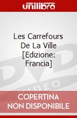 Les Carrefours De La Ville [Edizione: Francia] dvd