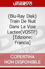 (Blu-Ray Disk) Train De Nuit Dans La Voie Lactee(VOSTF)  [Edizione: Francia] brd