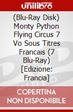 (Blu-Ray Disk) Monty Python Flying Circus 7 Vo Sous Titres Francais (7 Blu-Ray) [Edizione: Francia] brd