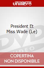 President Et Miss Wade (Le) dvd