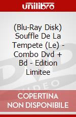 (Blu-Ray Disk) Souffle De La Tempete (Le) - Combo Dvd + Bd - Edition Limitee brd