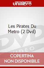 Les Pirates Du Metro (2 Dvd) dvd