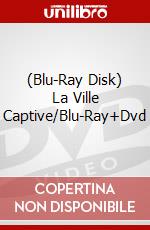 (Blu-Ray Disk) La Ville Captive/Blu-Ray+Dvd brd