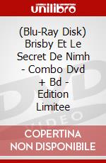 (Blu-Ray Disk) Brisby Et Le Secret De Nimh - Combo Dvd + Bd - Edition Limitee brd