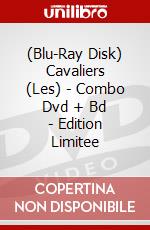 (Blu-Ray Disk) Cavaliers (Les) - Combo Dvd + Bd - Edition Limitee brd