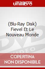 (Blu-Ray Disk) Fievel Et Le Nouveau Monde brd
