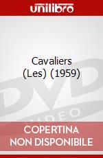 Cavaliers (Les) (1959) dvd