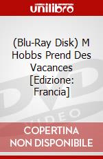 (Blu-Ray Disk) M Hobbs Prend Des Vacances [Edizione: Francia] brd