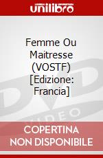 Femme Ou Maitresse (VOSTF) [Edizione: Francia] dvd