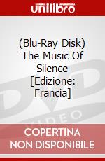 (Blu-Ray Disk) The Music Of Silence [Edizione: Francia] brd