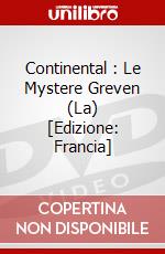 Continental : Le Mystere Greven (La) [Edizione: Francia] dvd