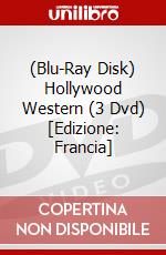 (Blu-Ray Disk) Hollywood Western (3 Dvd) [Edizione: Francia] film in dvd