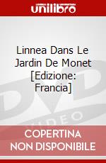 Linnea Dans Le Jardin De Monet [Edizione: Francia] dvd