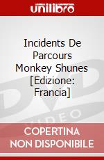 Incidents De Parcours Monkey Shunes [Edizione: Francia] dvd