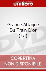 Grande Attaque Du Train D'or (La) dvd