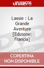 Lassie : La Grande Aventure [Edizione: Francia] dvd