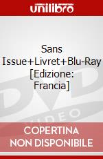 Sans Issue+Livret+Blu-Ray [Edizione: Francia] dvd