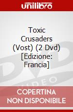 Toxic Crusaders (Vost) (2 Dvd) [Edizione: Francia] film in dvd