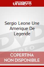Sergio Leone Une Amerique De Legende dvd