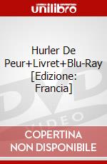 Hurler De Peur+Livret+Blu-Ray [Edizione: Francia] dvd