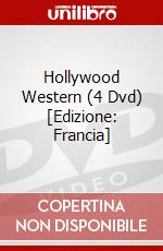 Hollywood Western (4 Dvd) [Edizione: Francia] dvd