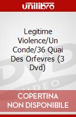 Legitime Violence/Un Conde/36 Quai Des Orfevres (3 Dvd) dvd