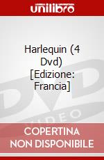 Harlequin (4 Dvd) [Edizione: Francia] dvd