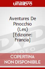 Aventures De Pinocchio (Les) [Edizione: Francia] dvd