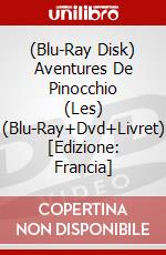 (Blu-Ray Disk) Aventures De Pinocchio (Les) (Blu-Ray+Dvd+Livret) [Edizione: Francia] brd