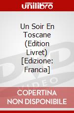 Un Soir En Toscane (Edition Livret) [Edizione: Francia] dvd