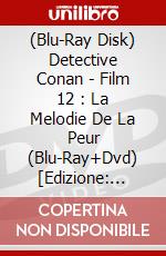 (Blu-Ray Disk) Detective Conan - Film 12 : La Melodie De La Peur (Blu-Ray+Dvd) [Edizione: Francia] brd
