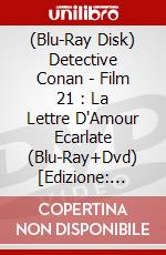 (Blu-Ray Disk) Detective Conan - Film 21 : La Lettre D'Amour Ecarlate (Blu-Ray+Dvd) [Edizione: Francia] brd