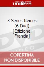 3 Series Reines (6 Dvd) [Edizione: Francia] dvd