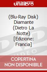 (Blu-Ray Disk) Diamante (Dietro La Notte) [Edizione: Francia] brd